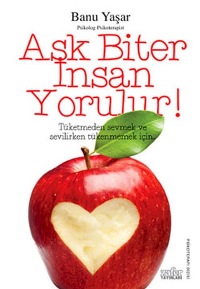  Aşk Biter İnsan Yorulur(Kobo/電子書)