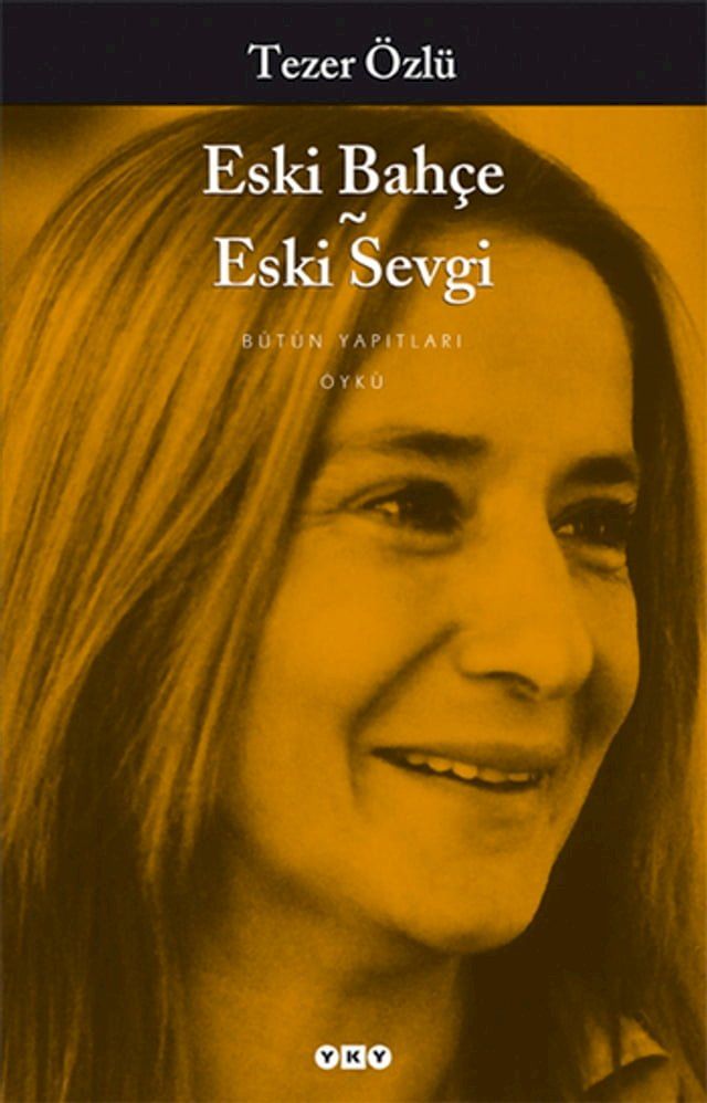  Eski Bahçe Eski Sevgi(Kobo/電子書)