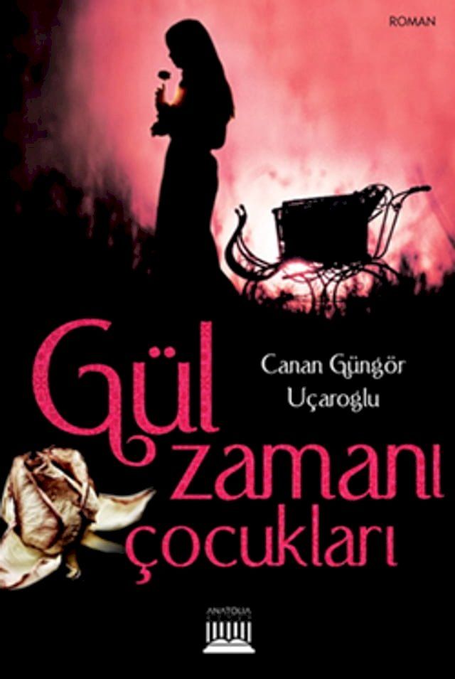  G&uuml;l Zamanı &Ccedil;ocukları(Kobo/電子書)