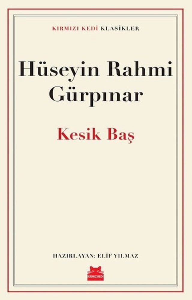  Kesik Baş - Kırmızı Kedi Klasikler(Kobo/電子書)