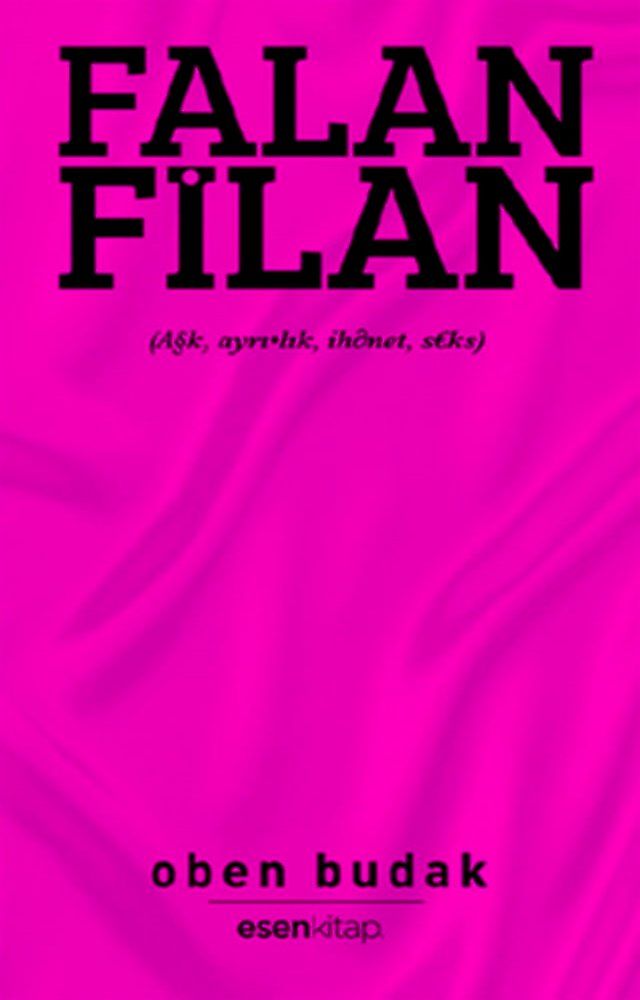  Falan Filan (Aşk Ayrılık İhanet Seks)(Kobo/電子書)