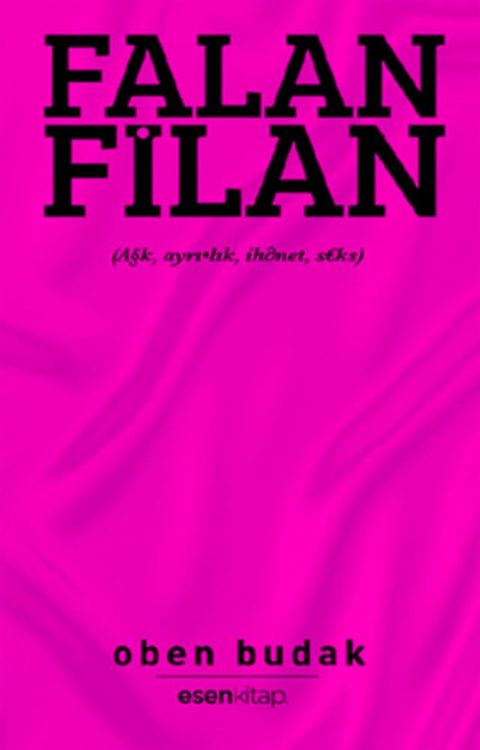 Falan Filan (Aşk Ayrılık İhanet Seks)(Kobo/電子書)