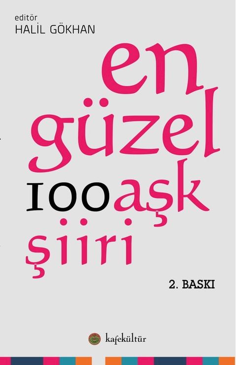 En G&uuml;zel 100 Aşk Şiiri(Kobo/電子書)