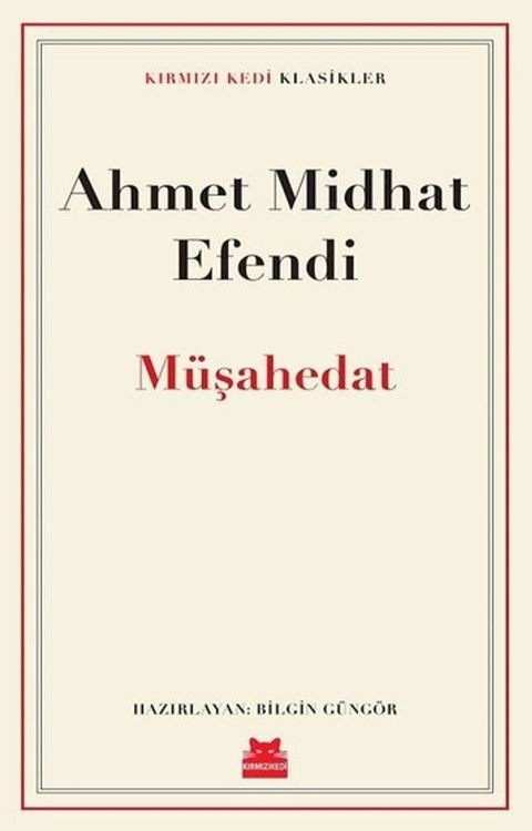 M&uuml;şahedat - Kırmızı Kedi Klasikler(Kobo/電子書)