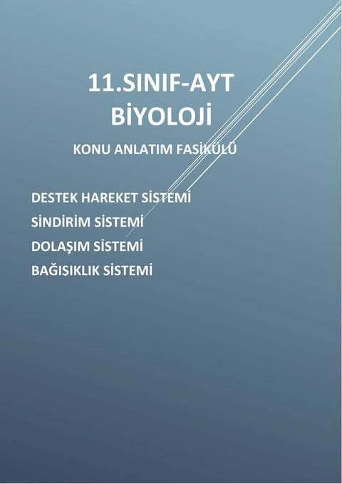 11.SINIF-AYT-BİYOLOJİ-İNSAN FİZYOLOJİSİ-2 KONU ANLATIM(Kobo/電子書)