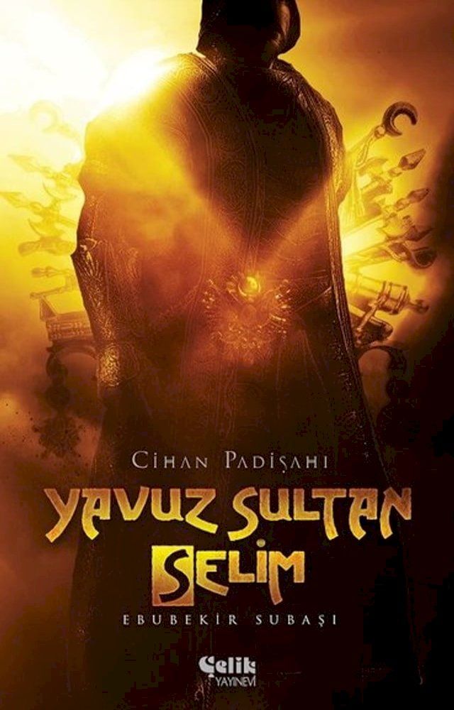  Yavuz Sultan Selim-Cihan Padişahı(Kobo/電子書)