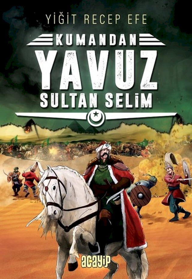  Kumandan Yavuz Sultan Selim 4(Kobo/電子書)