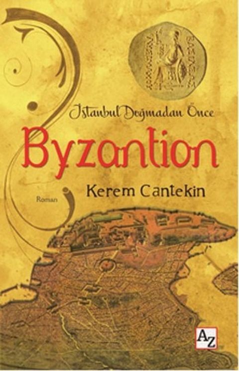 İstanbul Doğmadan Önce-Byzantion(Kobo/電子書)