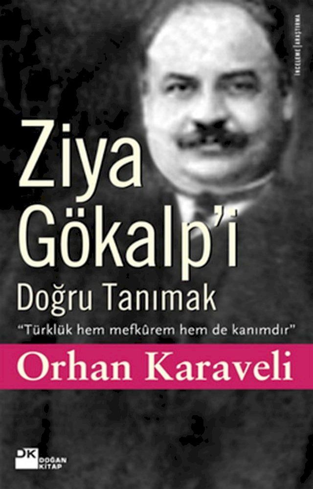  Ziya G&ouml;kalp'i Doğru Tanımak(Kobo/電子書)