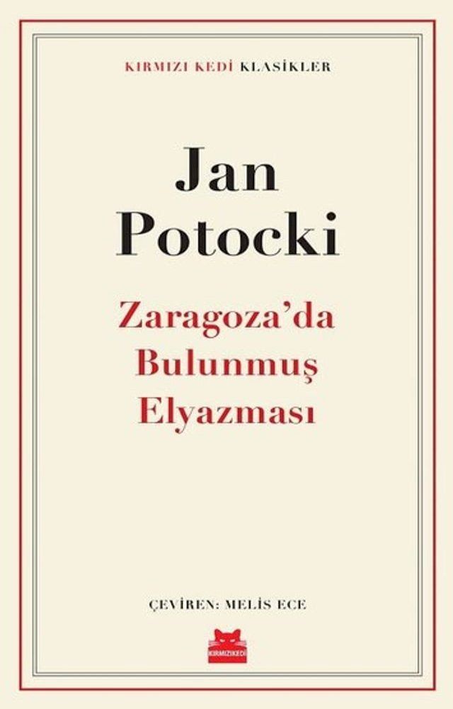  Zaragoza'da Bulunmuş El Yazması-Kırmızı Kedi Klasikler(Kobo/電子書)