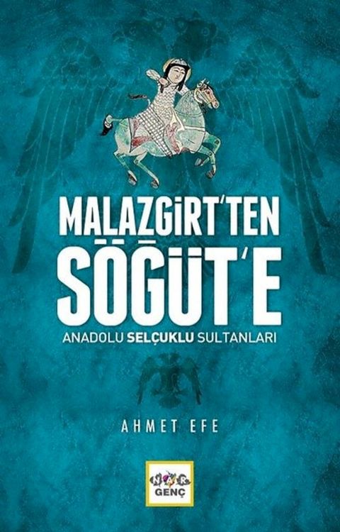 Malazgirt'ten Sogut'e(Kobo/電子書)