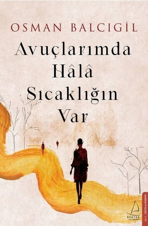 Avu&ccedil;larımda Hala Sıcaklığın Var(Kobo/電子書)