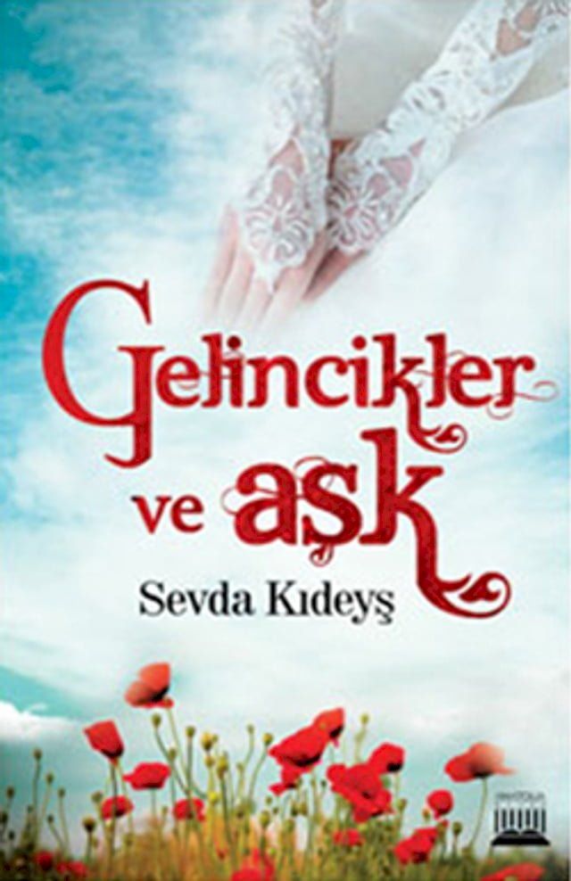  Gelincikler ve Aşk(Kobo/電子書)