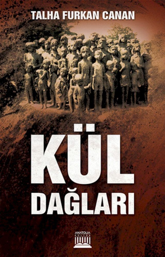  K&uuml;l Dağları(Kobo/電子書)