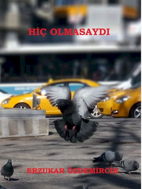 Hiç Olmasaydı(Kobo/電子書)