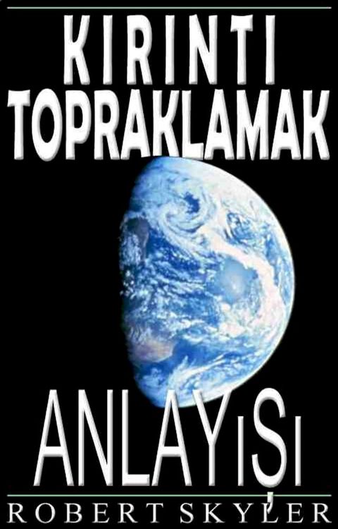 Kirinti Topraklamak - Anlayışı (Turkish Edition)(Kobo/電子書)