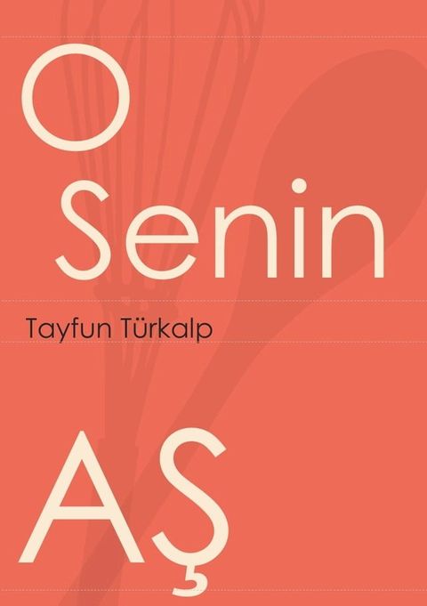 O Senin AŞ(Kobo/電子書)