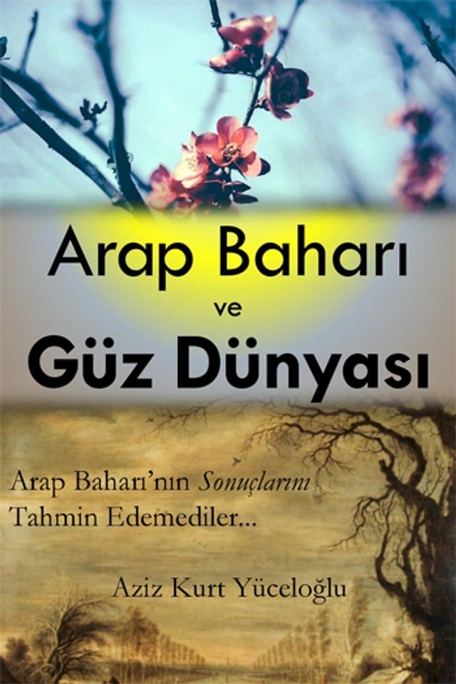  Arap Baharı ve Güz Dünyası(Kobo/電子書)