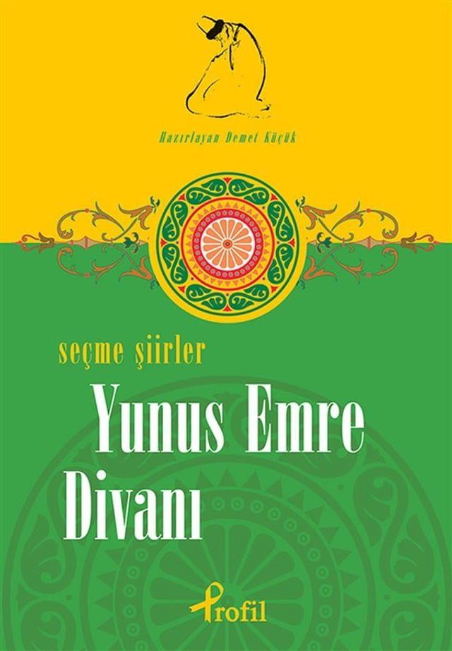  Yunus Emre Divanı - Se&ccedil;me Şiirler(Kobo/電子書)