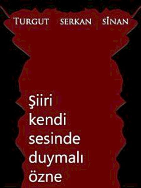 Şiiri kendi sesinde duymalı &ouml;zne(Kobo/電子書)