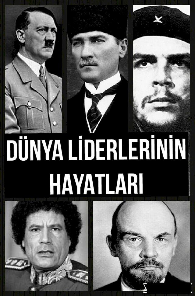  Dünya Liderlerinin Hayatları(Kobo/電子書)