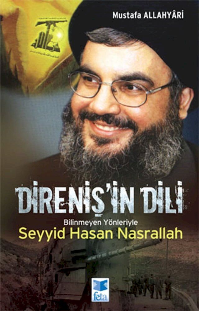  Direniş'in Dili - Bilinmeyen Yönleriyle Seyyid Hasan Nasrallah(Kobo/電子書)