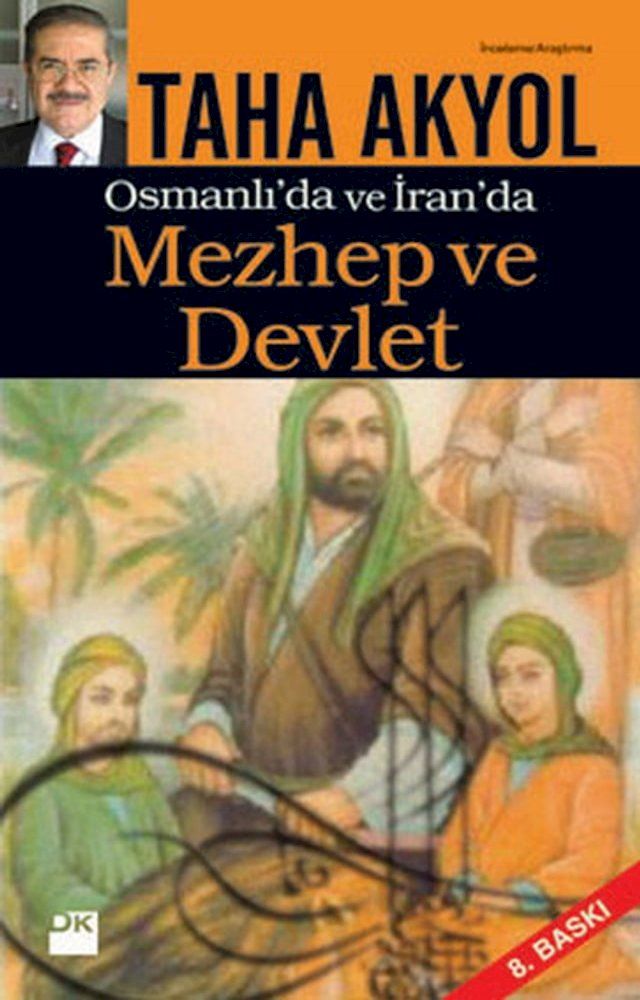  Mezhep ve Devlet - Osmanlı'da ve İran'da(Kobo/電子書)