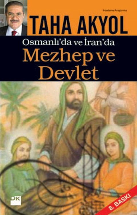 Mezhep ve Devlet - Osmanlı'da ve İran'da(Kobo/電子書)