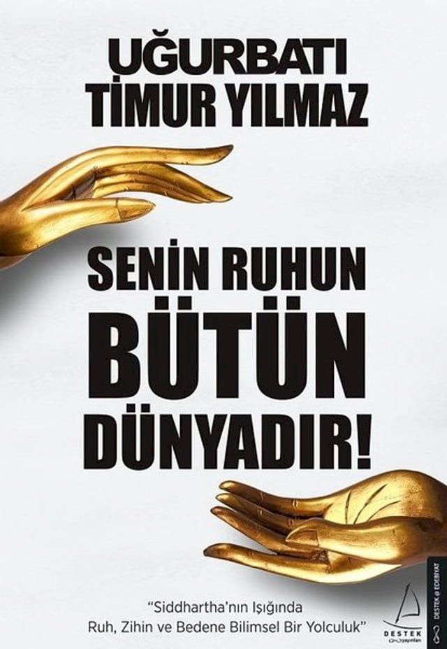  Senin Ruhun B&uuml;t&uuml;n D&uuml;nyadır!(Kobo/電子書)