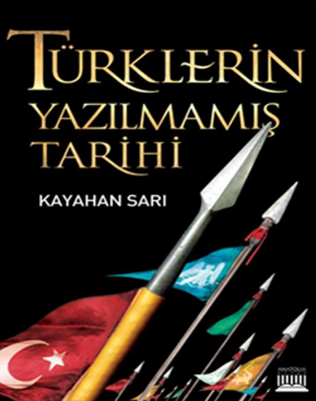  T&uuml;rklerin Yazılmamış Tarihi(Kobo/電子書)