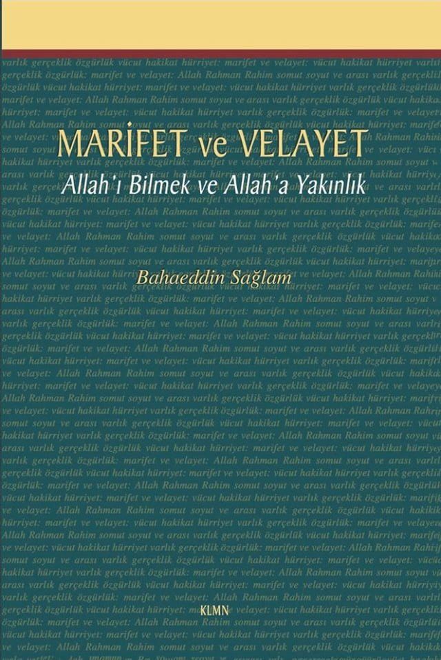  MARİFET ve VELAYET Allah’ı Bilmek ve Allah’a Yakınlık(Kobo/電子書)