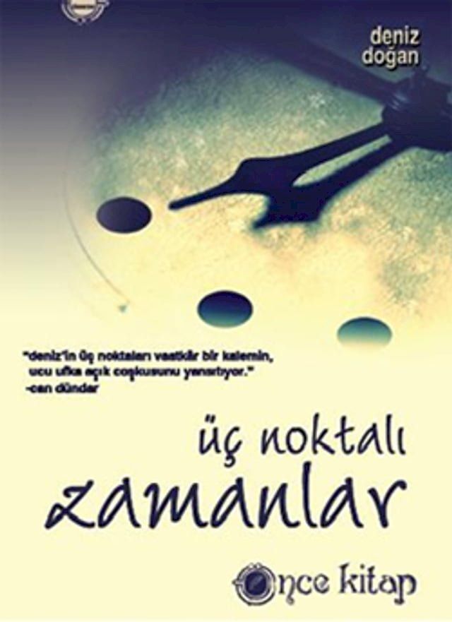  &Uuml;&ccedil; Noktalı Zamanlar(Kobo/電子書)