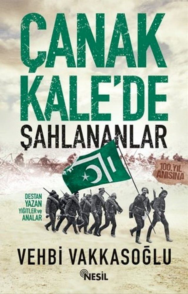  &Ccedil;anakkale'de Şahlananlar-Destan Yaz(Kobo/電子書)