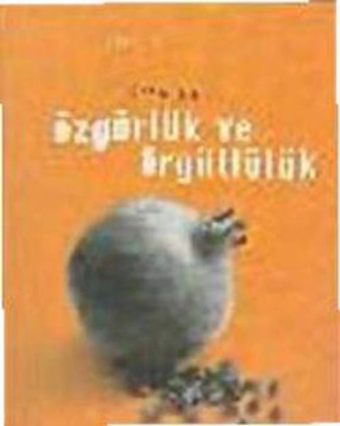 &Ouml;zg&uuml;rl&uuml;k ve &Ouml;rg&uuml;tl&uuml;l&uuml;k(Kobo/電子書)