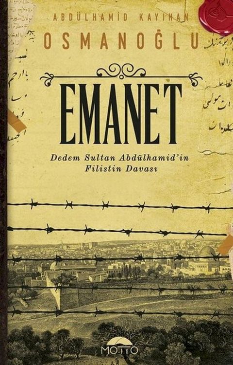 Emanet-Dedem Sultan Abdülhamid'in Filistin Davası(Kobo/電子書)