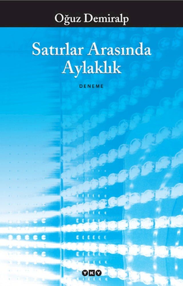  Satırlar Arasında Aylaklık(Kobo/電子書)