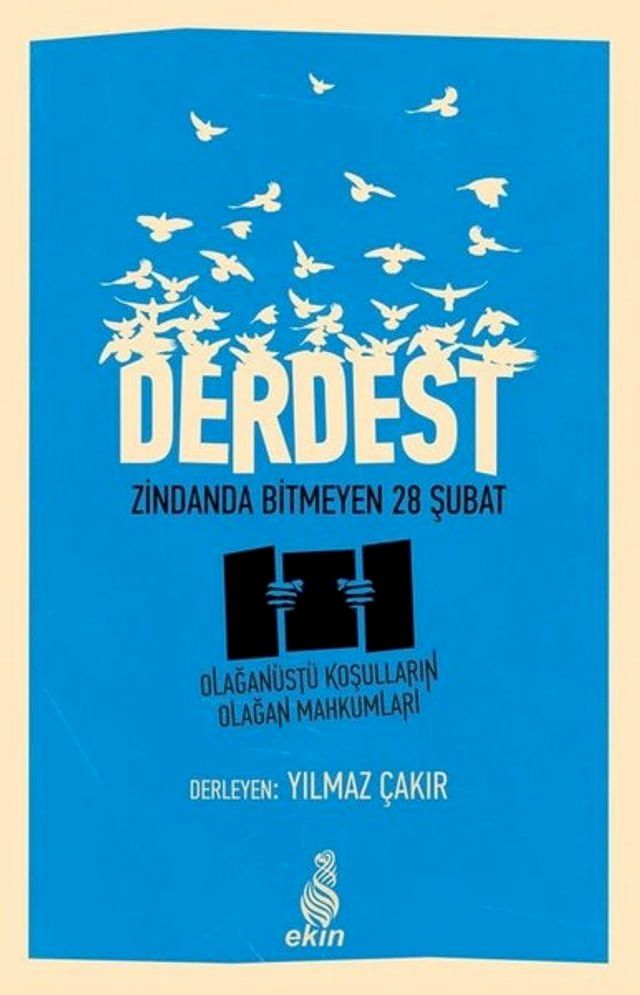  Derdest Zindanda Bitmeyen 28 Şubat(Kobo/電子書)