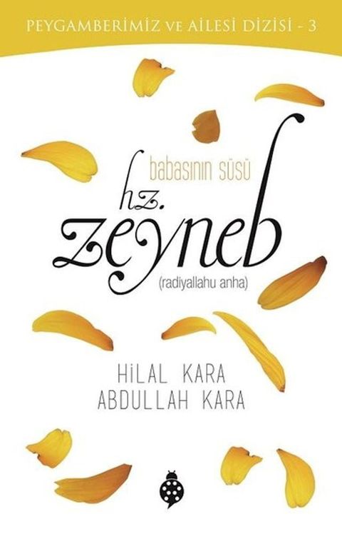 Babasının S&uuml;s&uuml; Hz. Zeyneb(Kobo/電子書)