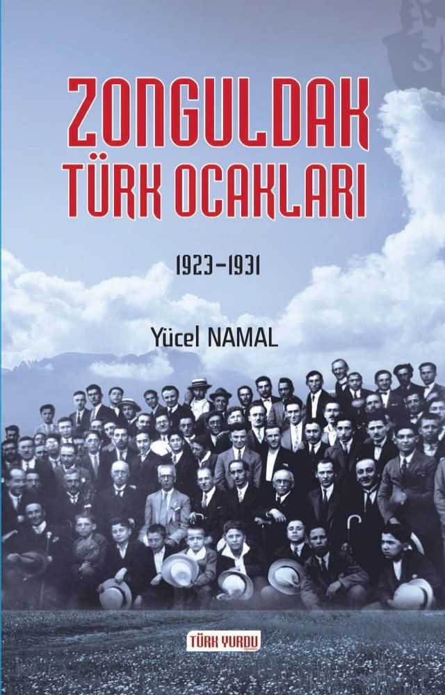  ZONGULDAK T&Uuml;RK OCAKLARI(Kobo/電子書)