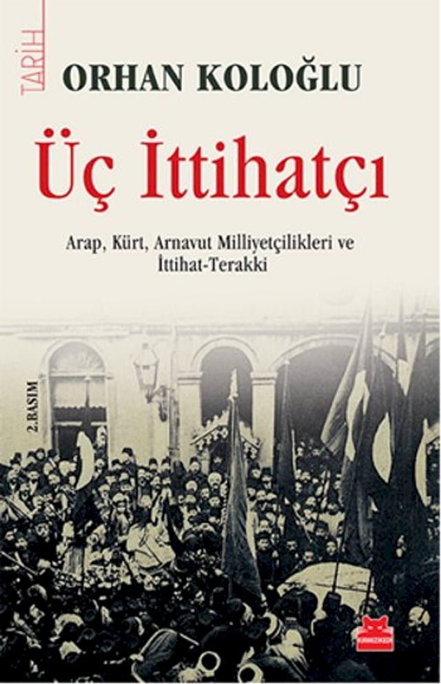  &Uuml;ç İttihatçı(Kobo/電子書)