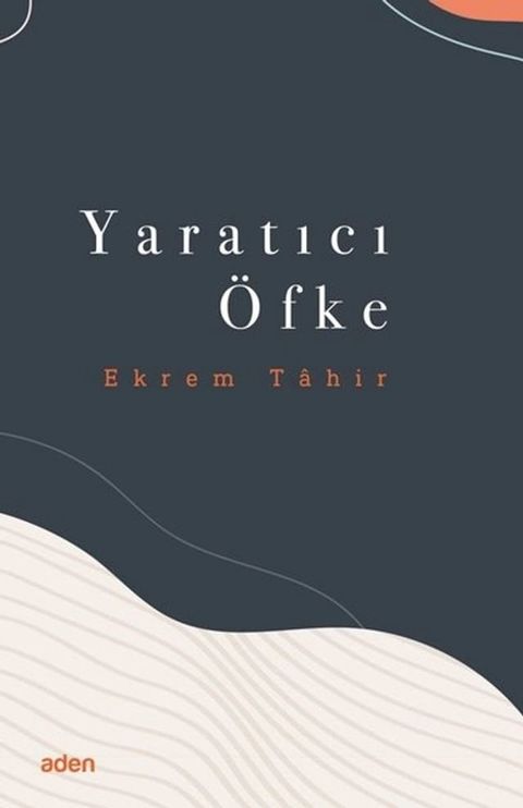 Yaratıcı &Ouml;fke(Kobo/電子書)