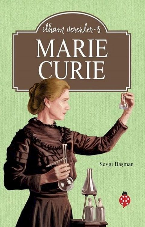 Marie Curie - İlham Verenler 3(Kobo/電子書)