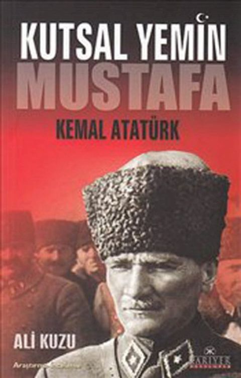 Kutsal Yemin - Mustafa Kemal Atat&uuml;rk(Kobo/電子書)