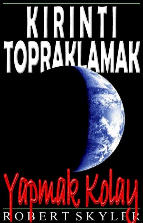 Kirinti Topraklamak - Yapmak Kolay(Kobo/電子書)