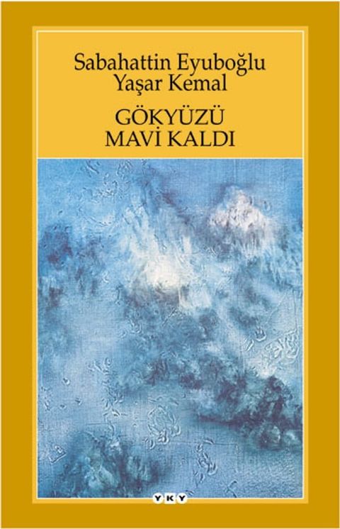 G&ouml;ky&uuml;z&uuml; Mavi Kaldı(Kobo/電子書)