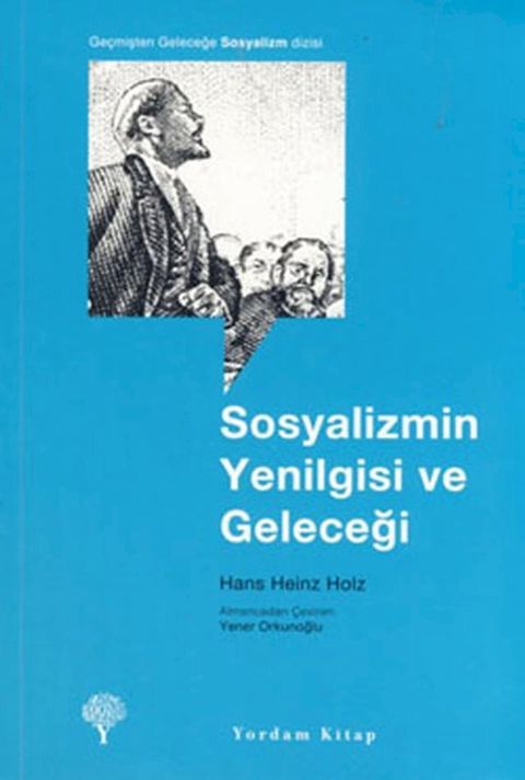 Sosyalizmin Yenilgisi ve Geleceği(Kobo/電子書)