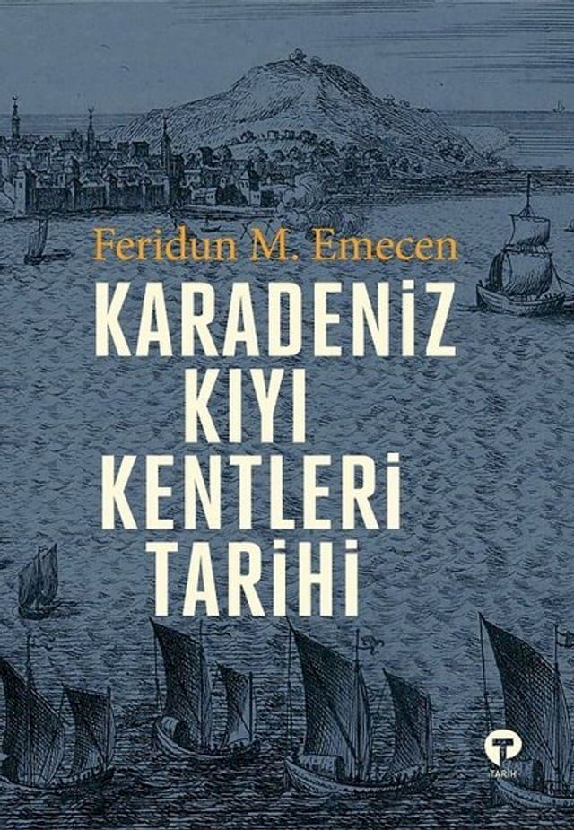  Karadeniz Kıyı Kentleri Tarihi(Kobo/電子書)