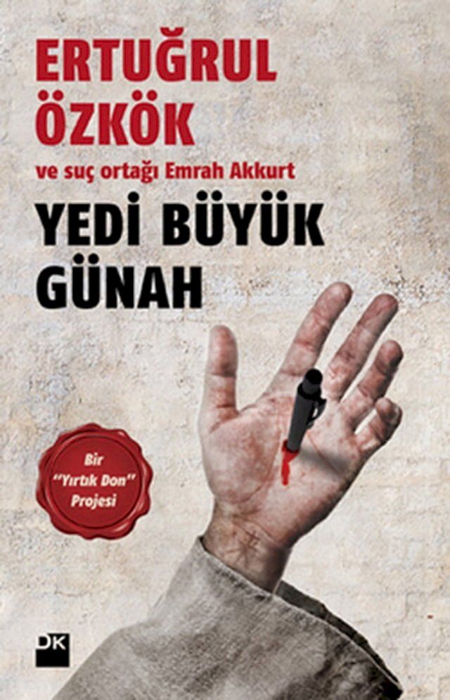  Yedi B&uuml;y&uuml;k G&uuml;nah - Bir Yırtık Don Projesi(Kobo/電子書)