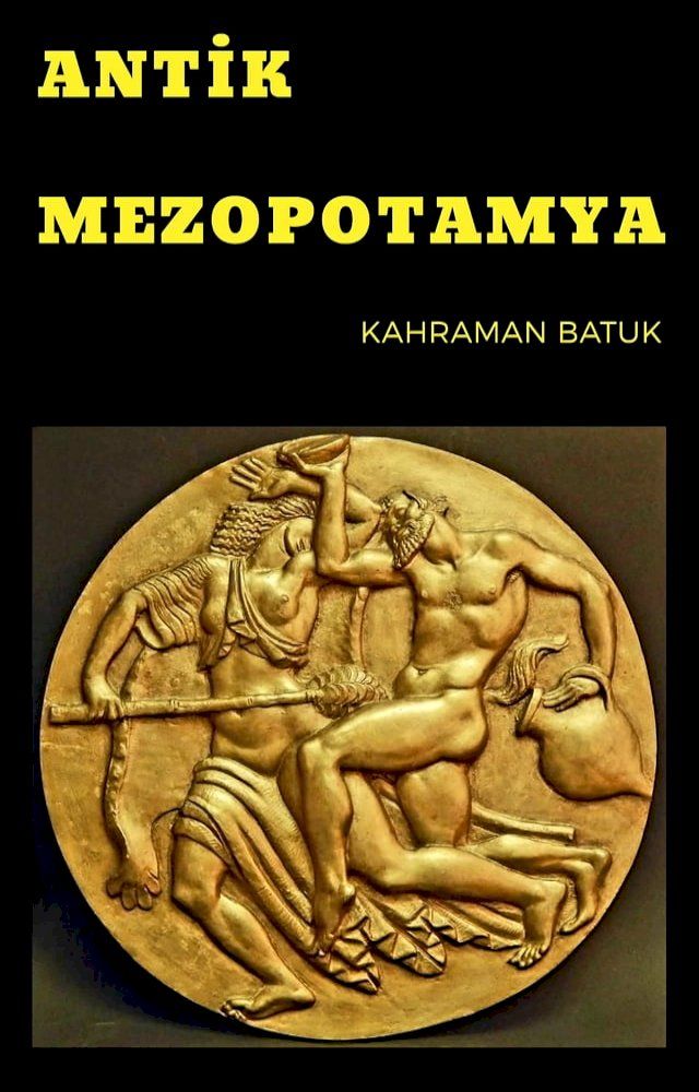  ANTİK MEZOPOTAMYA(Kobo/電子書)