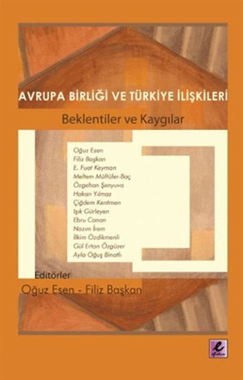 Avrupa Birliği ve T&uuml;rkiye İlişkileri(Kobo/電子書)